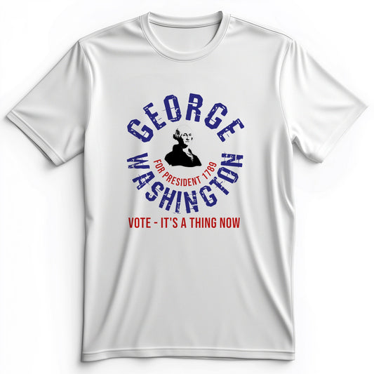 George Washington For President Premium Tee