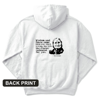 Geronimo Wisdom And Peace Back Print Hoodie