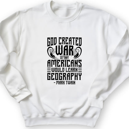 God Created War Crewneck