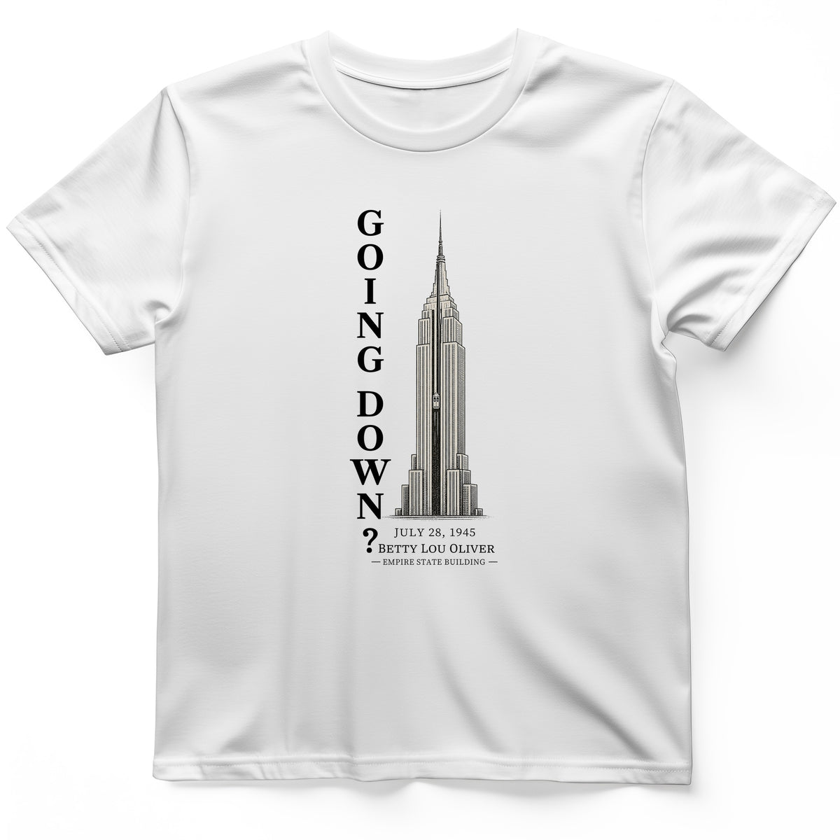 Going Down T-Shirt