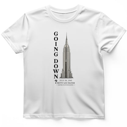 Going Down T-Shirt