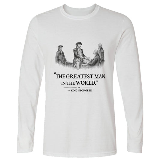 Greatest Man Long Sleeve T-Shirt