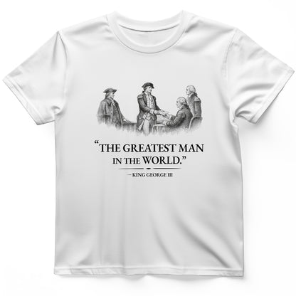 Greatest Man T-Shirt
