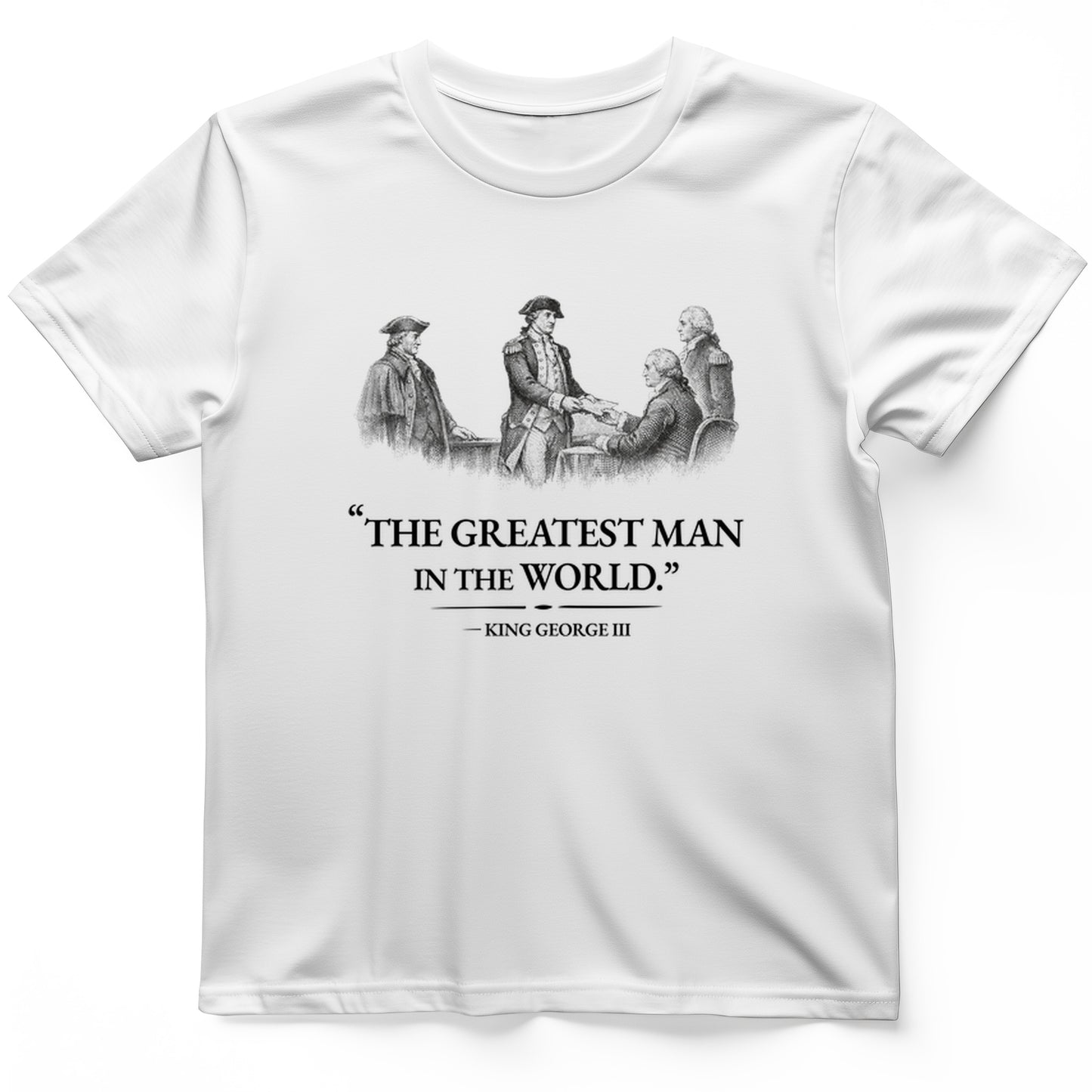 Greatest Man T-Shirt