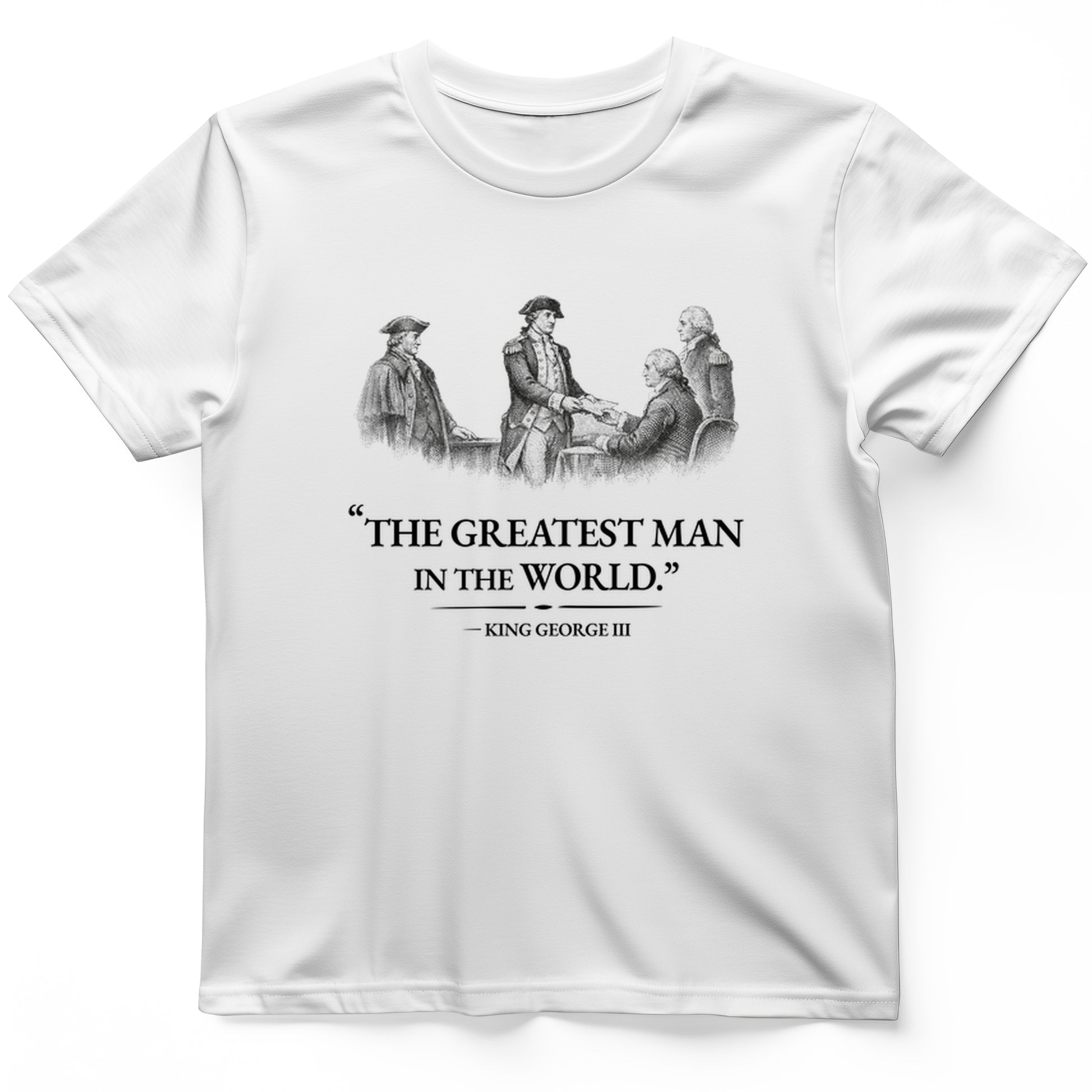 Greatest Man T-Shirt