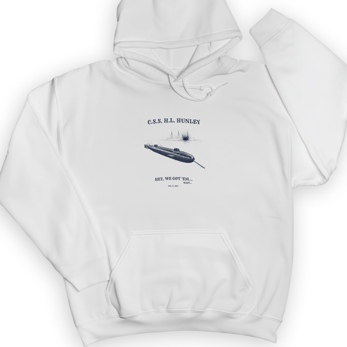 HL Hunley We Got Em Hoodie