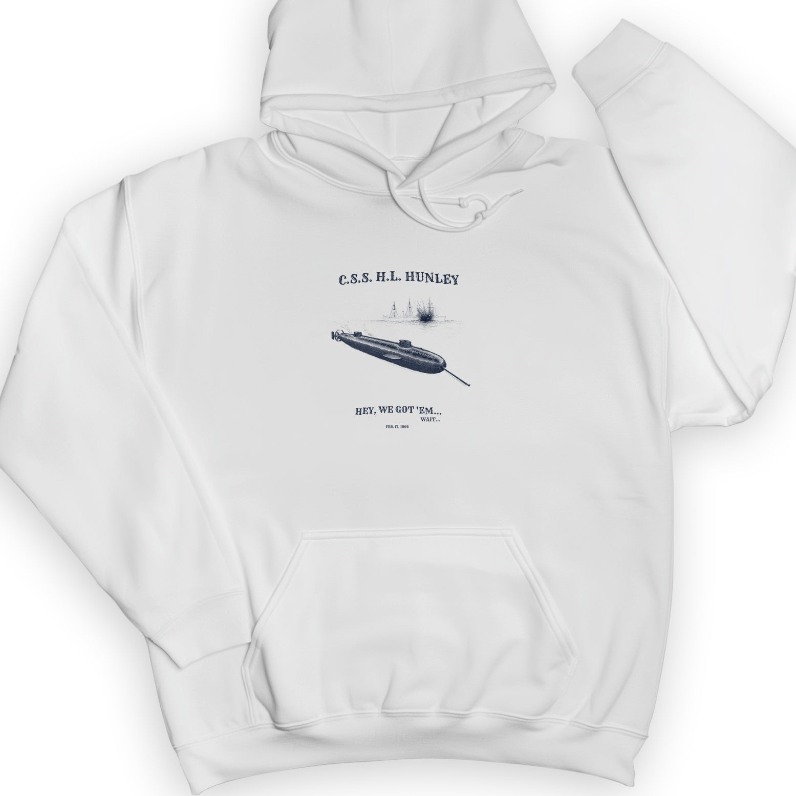 HL Hunley We Got Em Hoodie