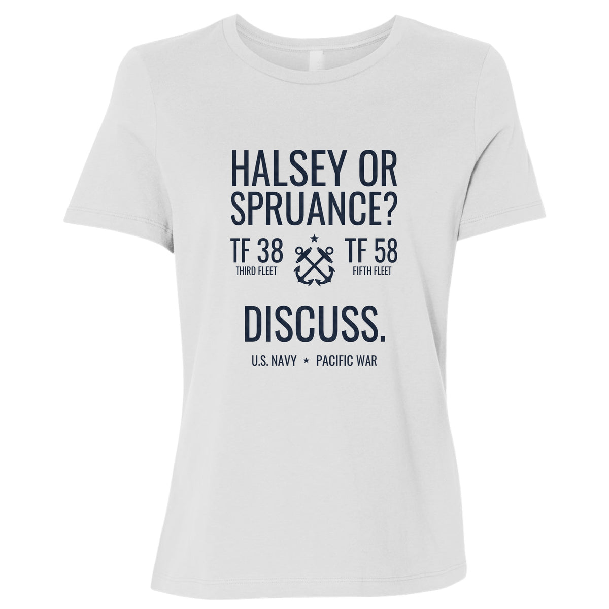 Halsey or Spruance Discuss Women's T-Shirt