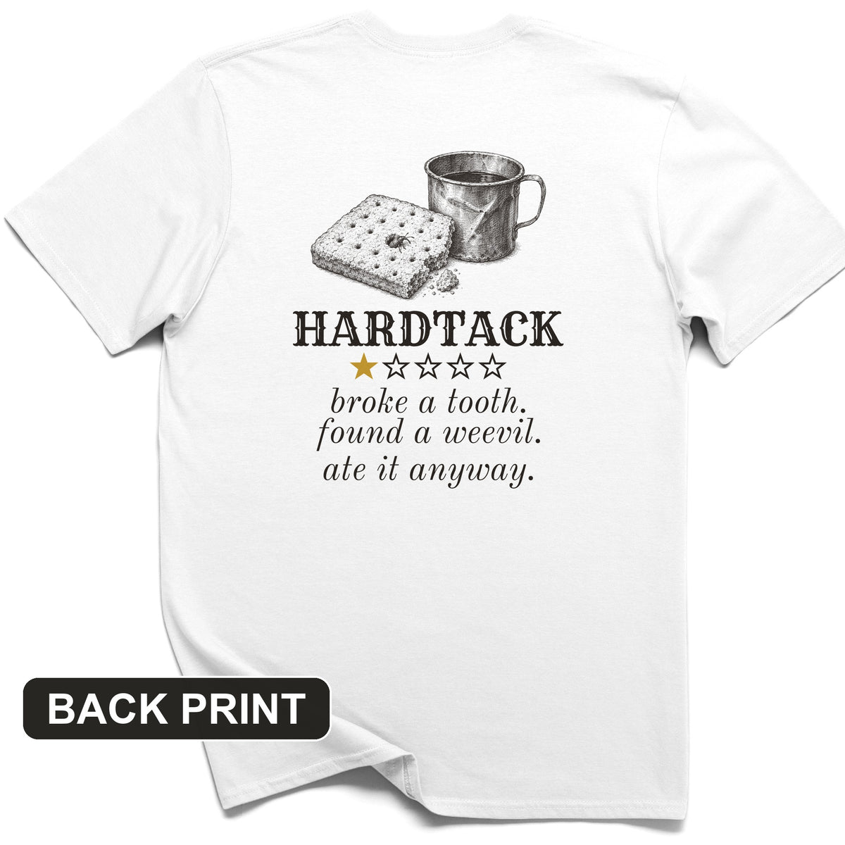 Hardtack One Star Review Back Print T-Shirt