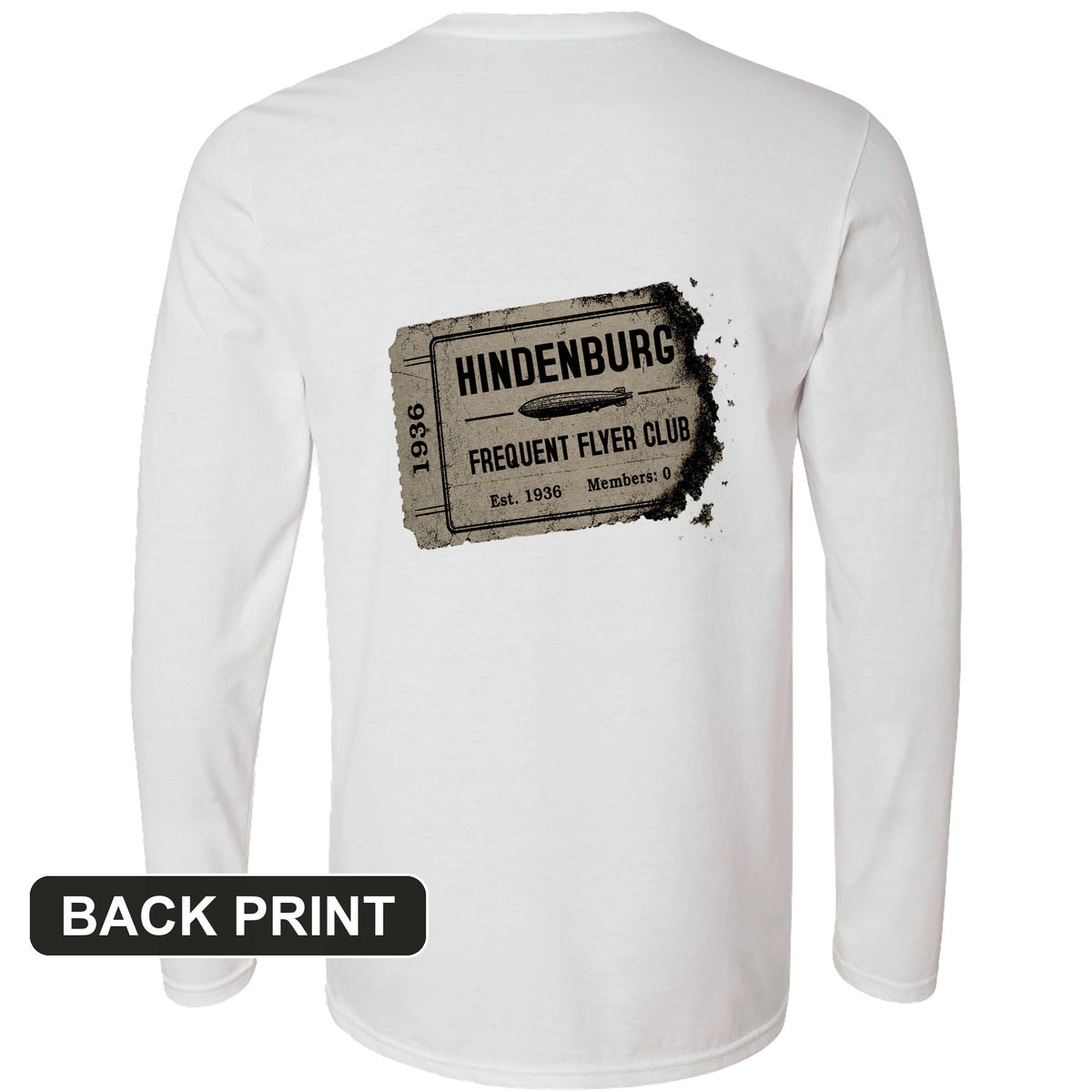 Hindenburg Back Print Long Sleeve T-Shirt