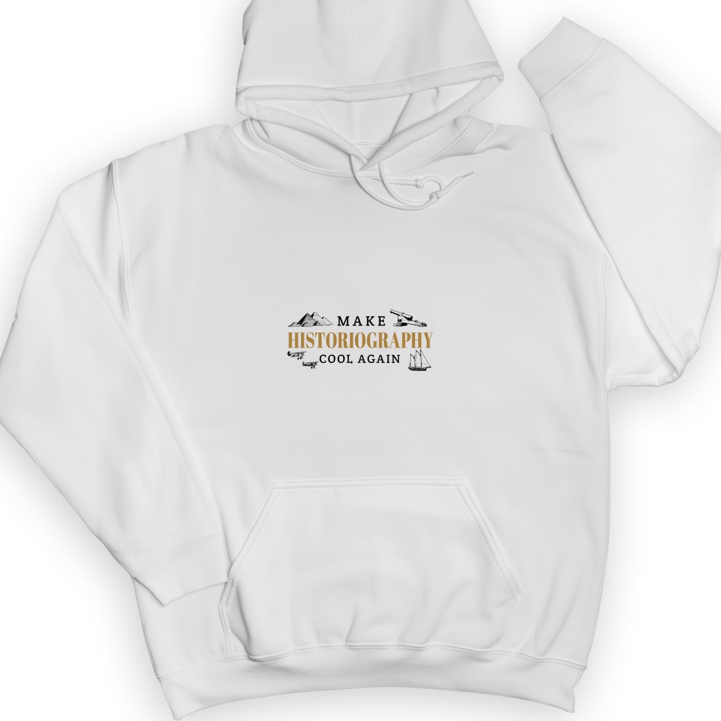 Make Historiography Cool Again Hoodie
