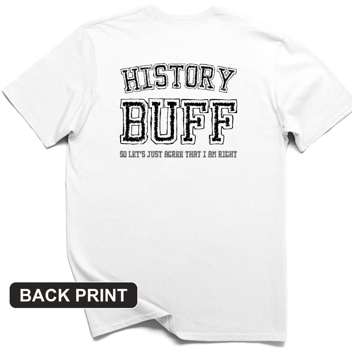 History Buff Back Print T-Shirt