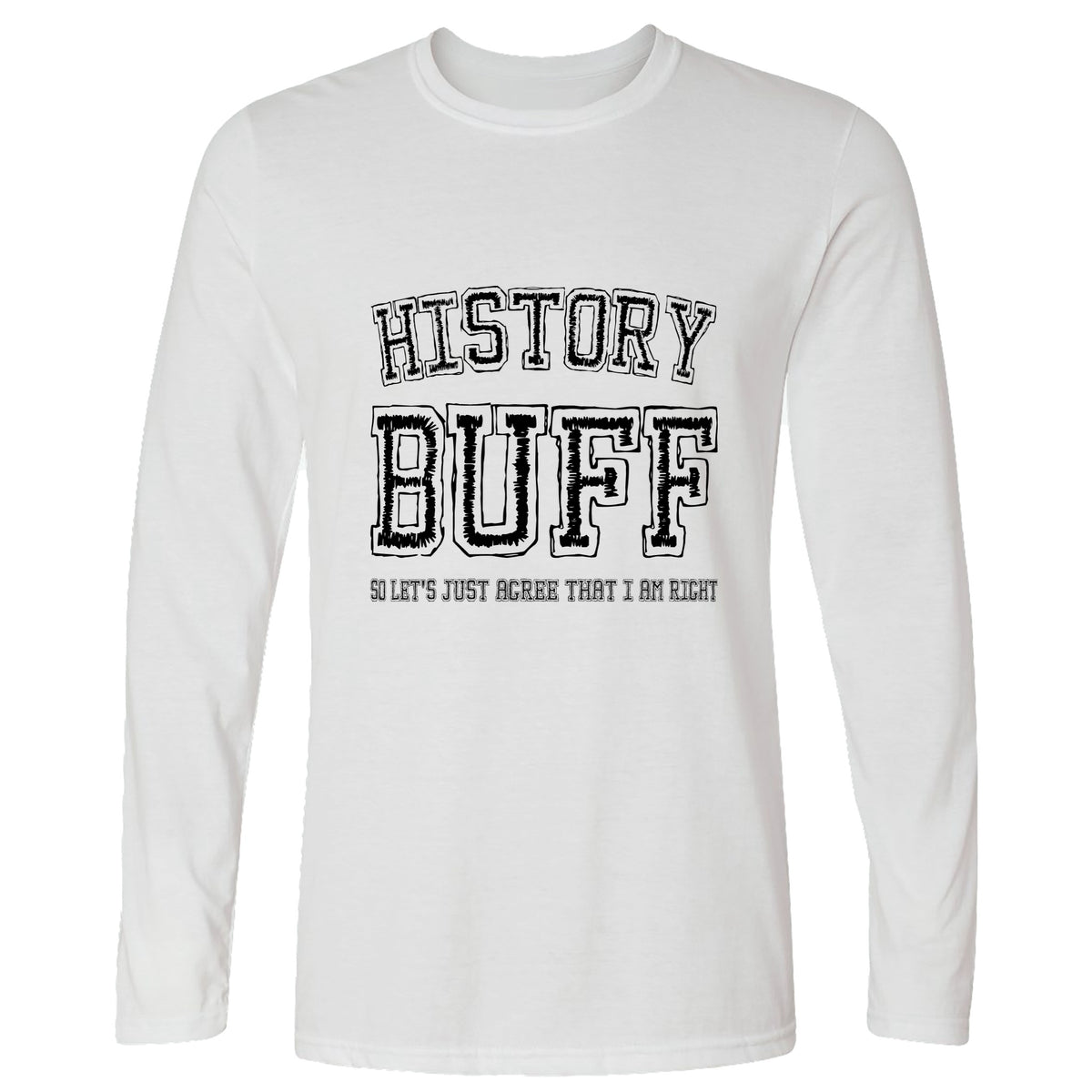 History Buff Long Sleeve T-Shirt