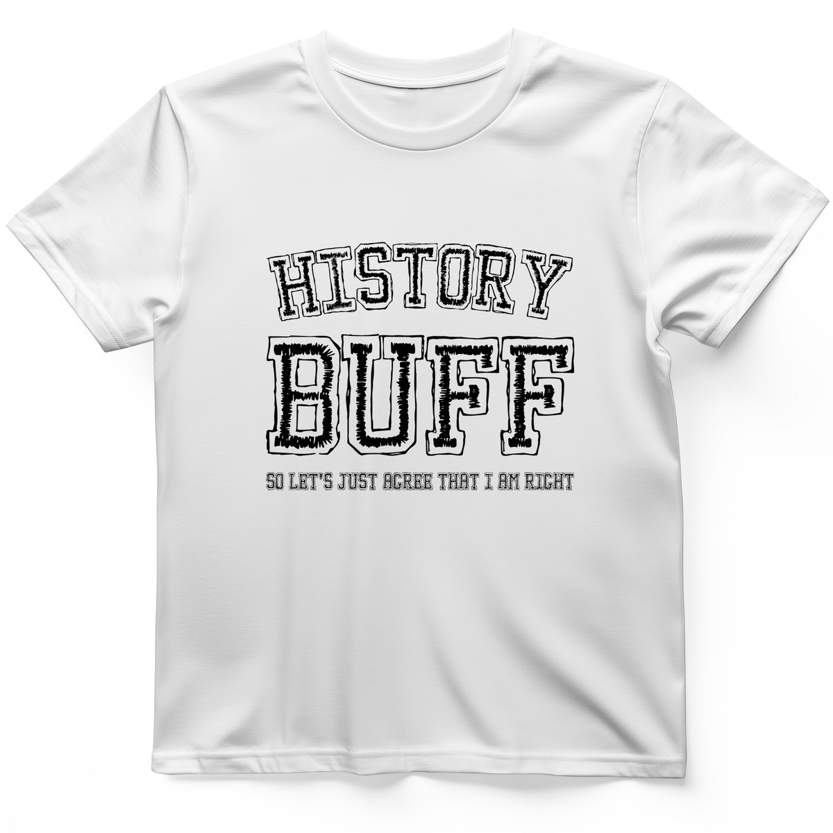History Buff T-Shirt