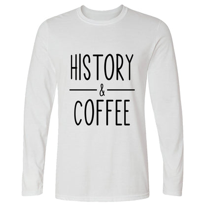 History & Coffee Long Sleeve T-Shirt