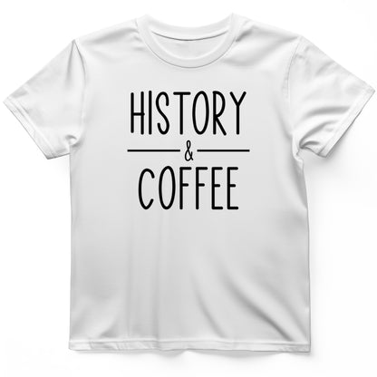 History & Coffee T-Shirt