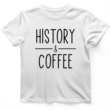 History & Coffee T-Shirt