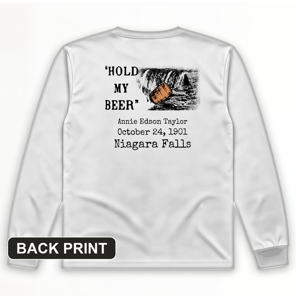 Hold My Beer Back Print Long Sleeve T-Shirt