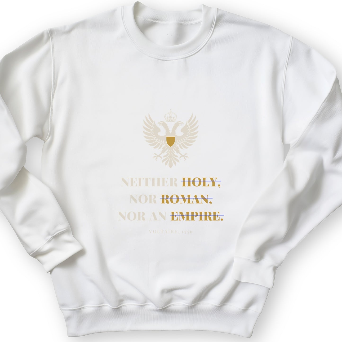 Holy Roman Empire Voltaire Sweatshirt