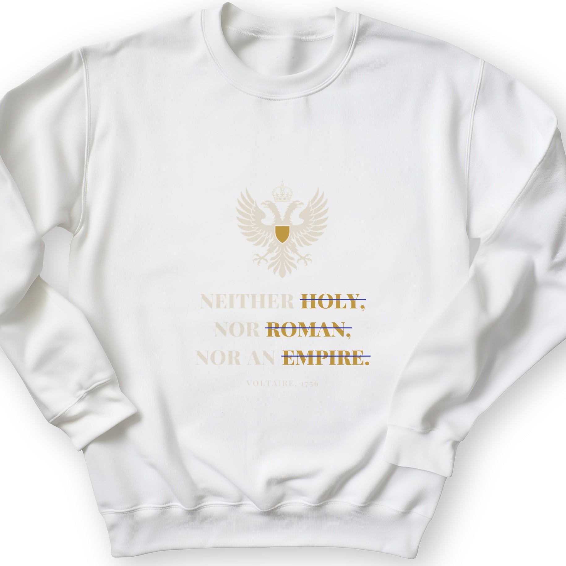 Holy Roman Empire Voltaire Sweatshirt