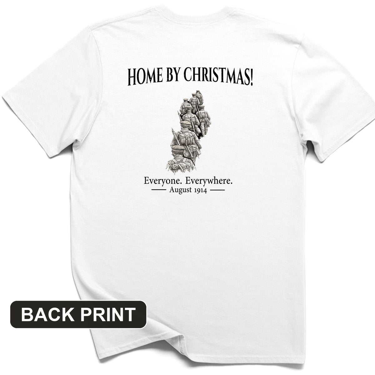 Home by Christmas Back Print T-Shirt