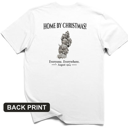 Home by Christmas Back Print T-Shirt