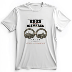 Hood vs Bismarck Premium Tee