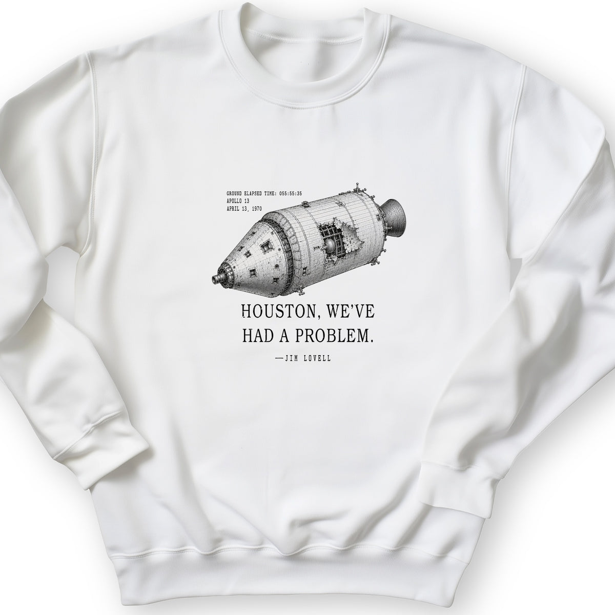 Houston We Have a Problem Crewneck