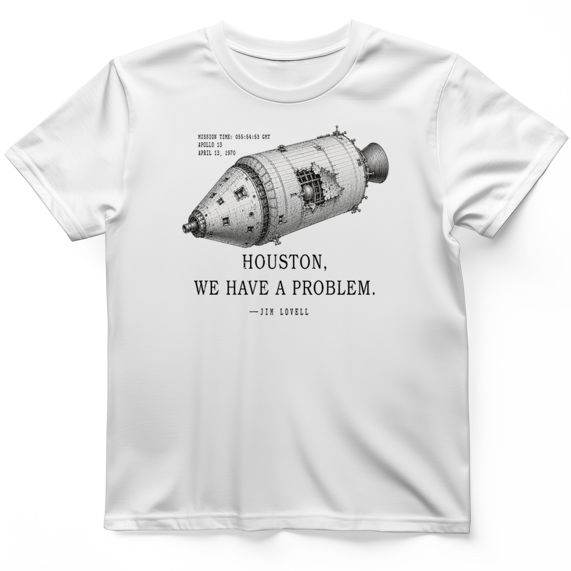 Houston We Have a Problem T-Shirt