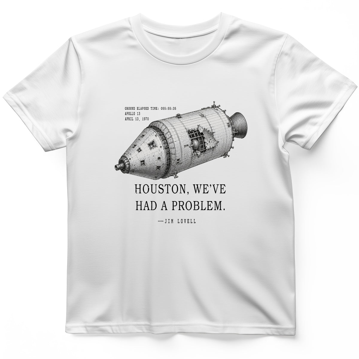 Houston We Have a Problem T-Shirt