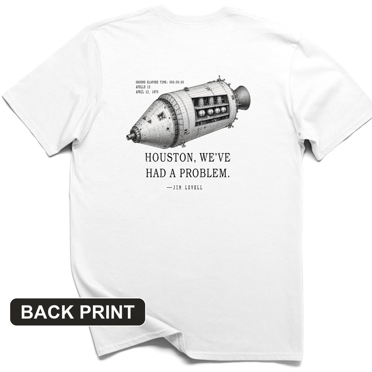 Houston, We've Had a Problem Back Print T-Shirt