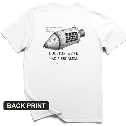 Houston, We've Had a Problem Back Print T-Shirt