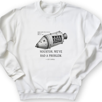 Houston, We've Had a Problem Crewneck