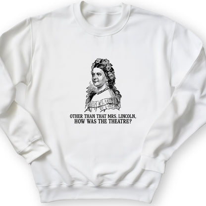 How Was the Theatre Crewneck
