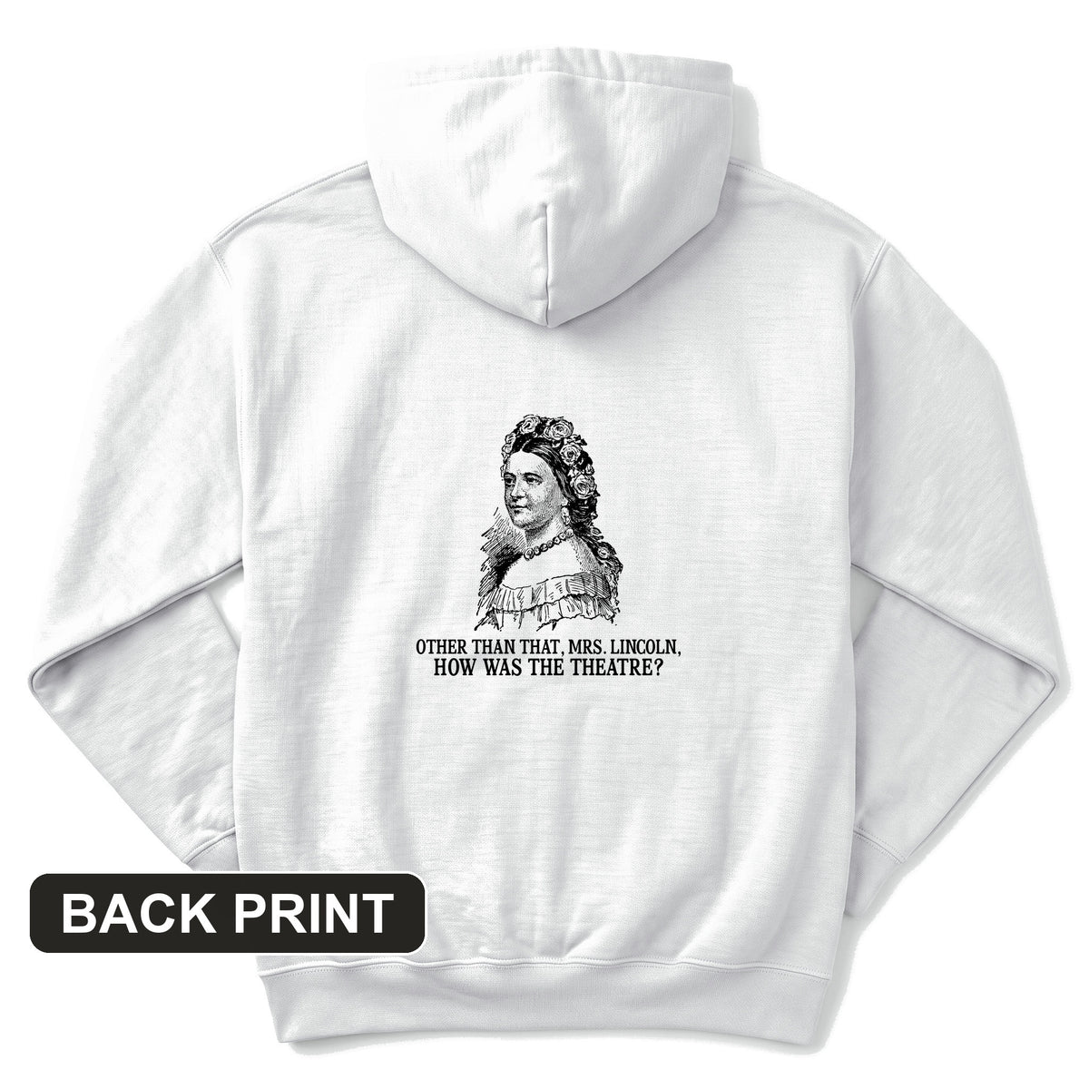 How Was the Theatre Back Print Hoodie