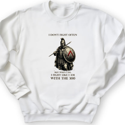 I Don't Fight Often Crewneck