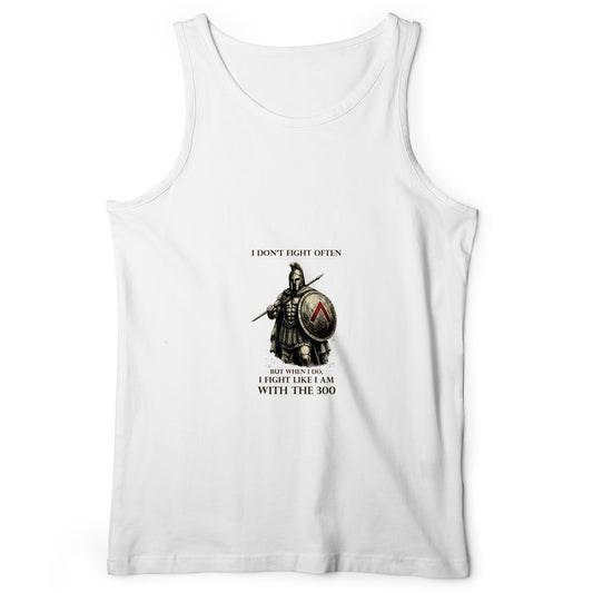 I Don't Fight Often Tank Top