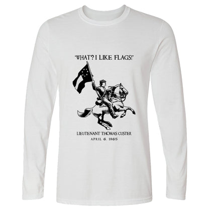 I Like Flags Long Sleeve T-Shirt