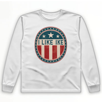 I Like Ike Long Sleeve T-Shirt