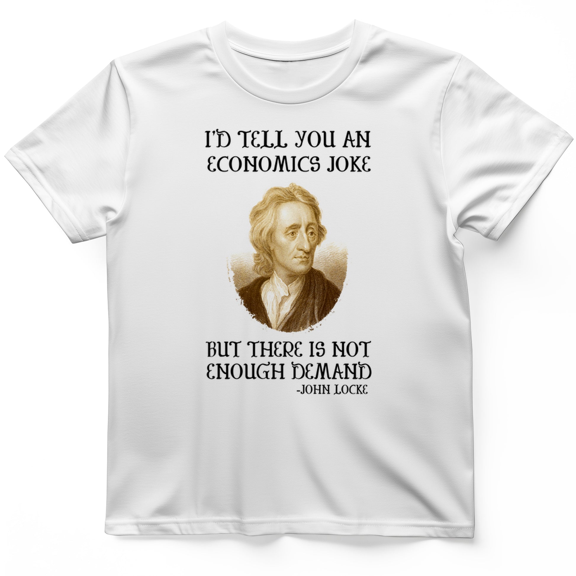 I’d Tell You An T-Shirt