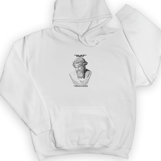 Idiocrates Hoodie