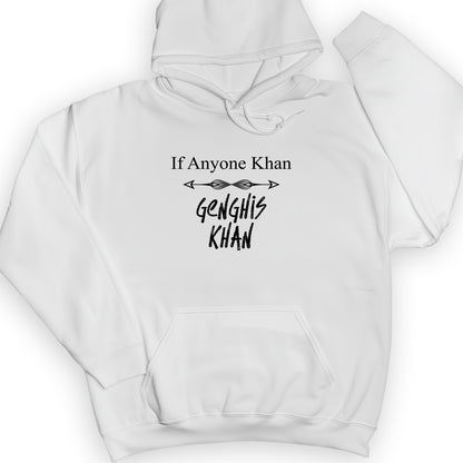 If Anyone Khan Hoodie