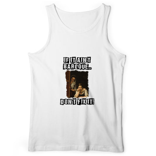 If It Ain't Baroque Tank