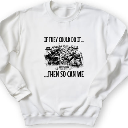 If They Could Do It Crewneck