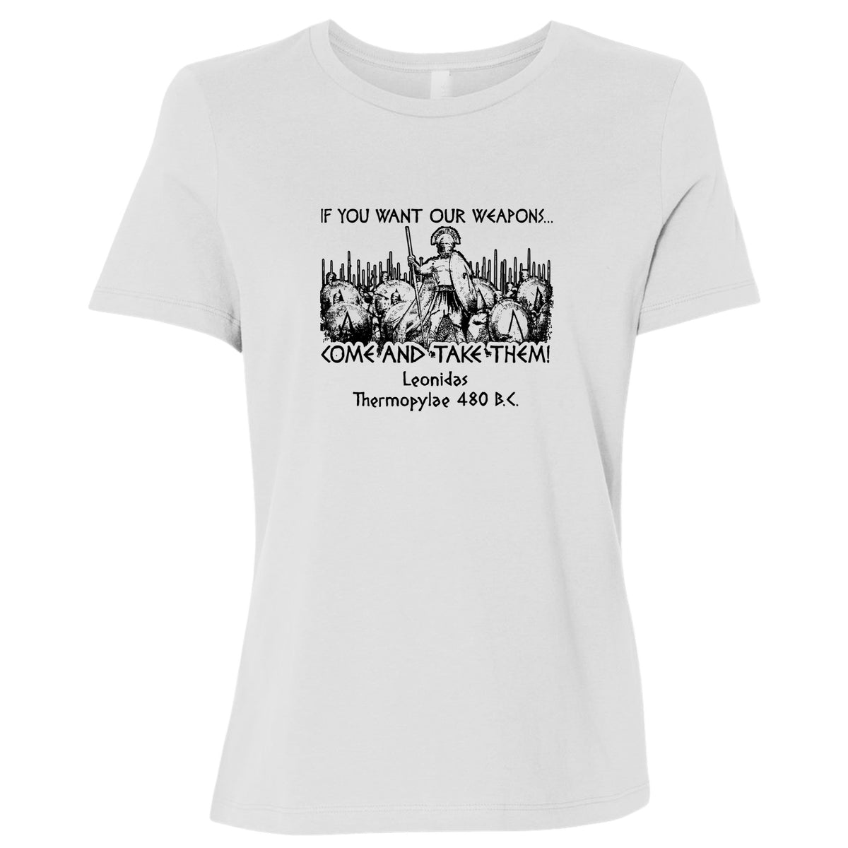 If You Want Our Weapons Women's T-Shirt