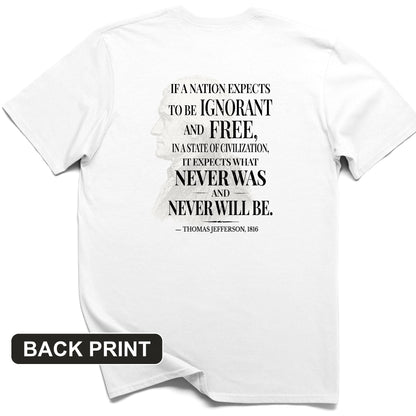 Ignorant and Free Back Print T-Shirt