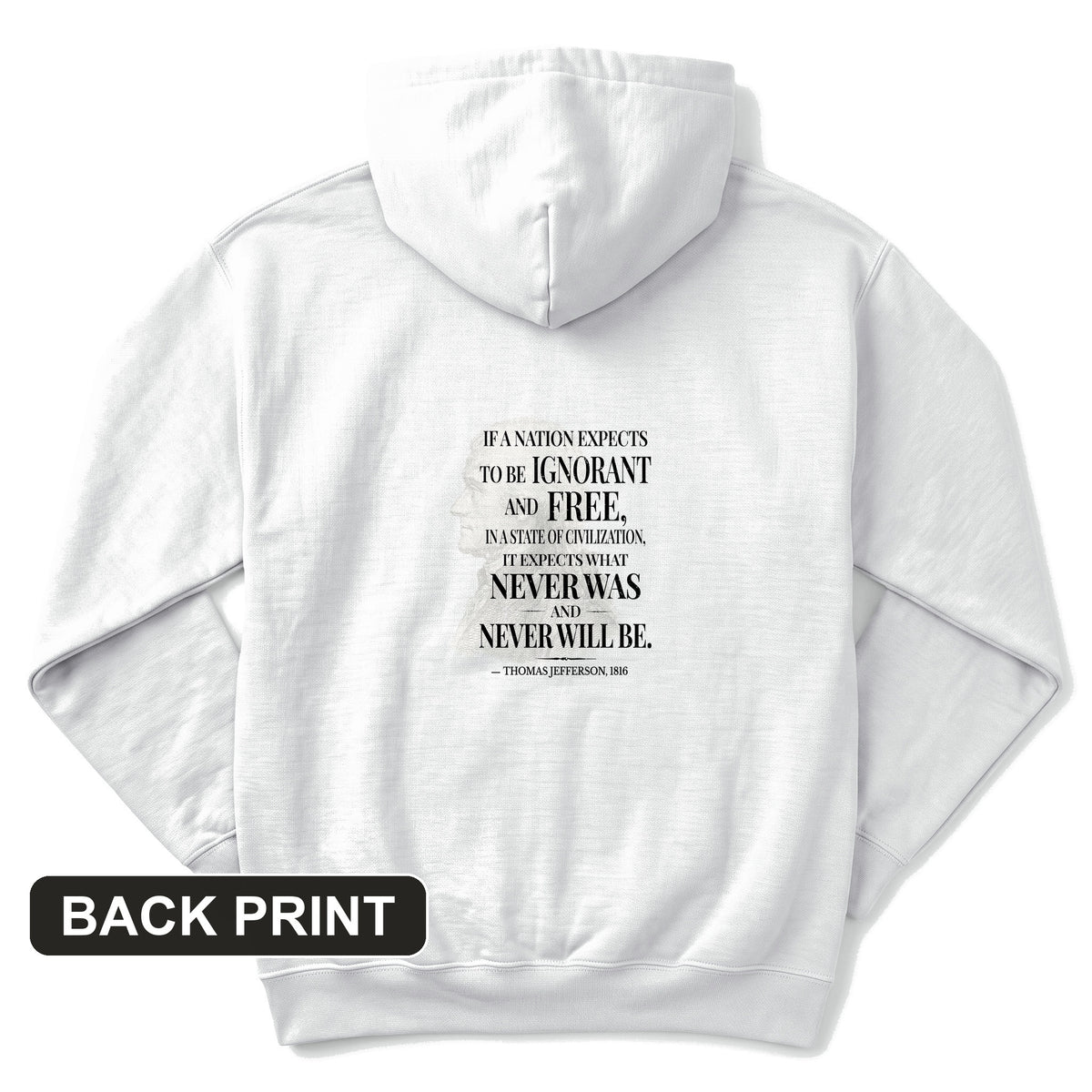 Ignorant and Free Back Print Hoodie