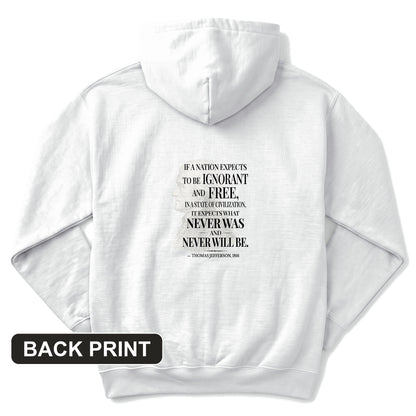 Ignorant and Free Back Print Hoodie