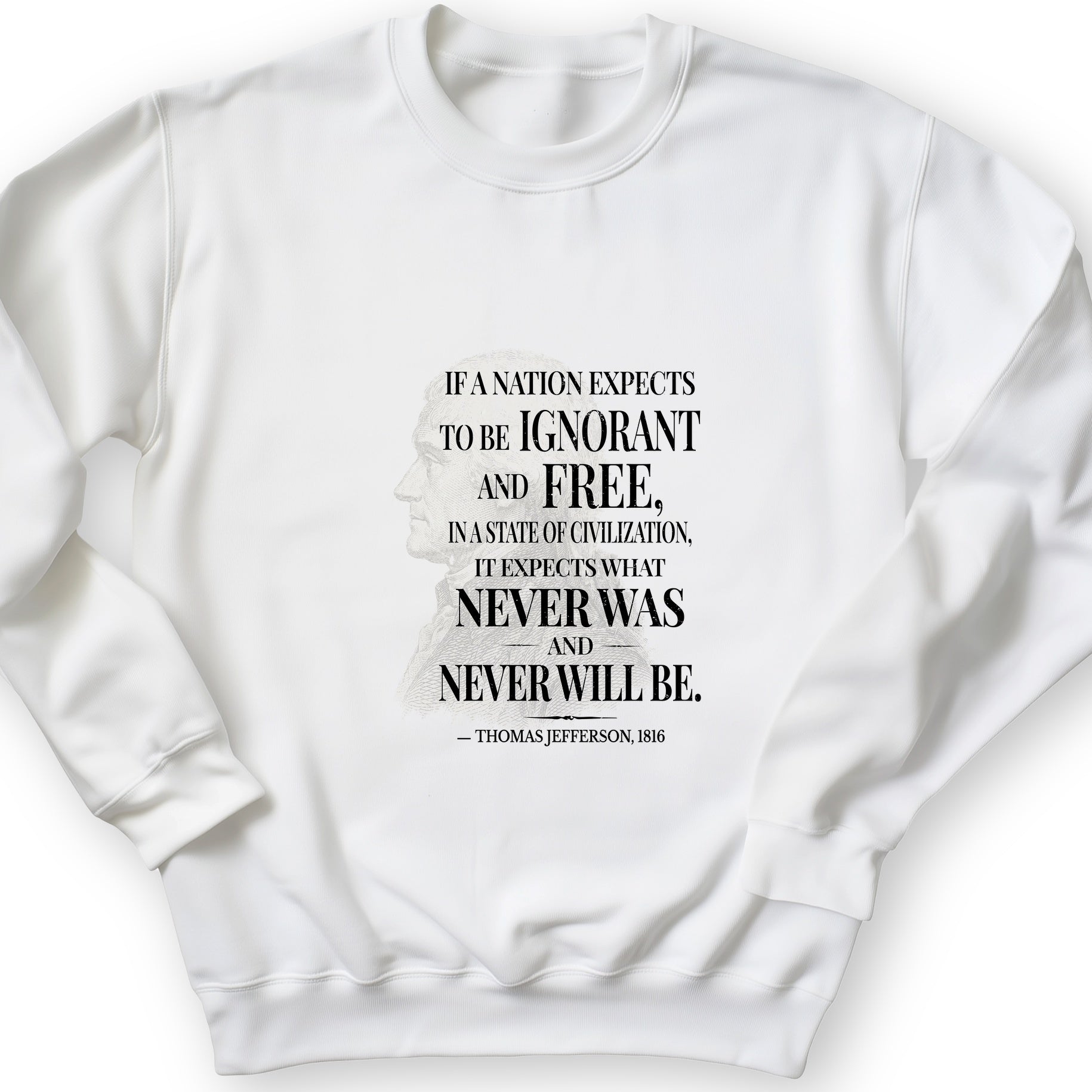 Ignorant and Free Sweatshirt