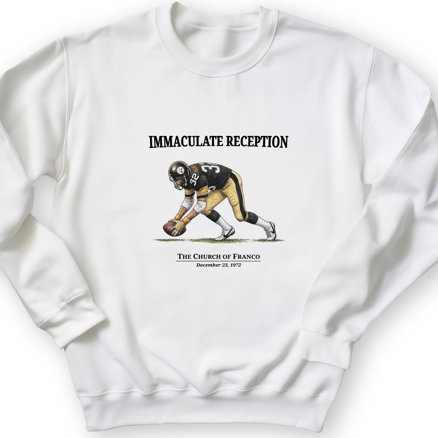 Immaculate Reception Sweatshirt